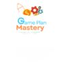 Game Plan Mastery